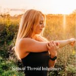 The Thyroid & Your Health: Signs of Hormonal Imbalances
