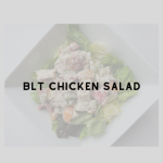 BLT Chicken Salad