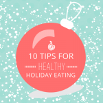 Healthy Holiday Nutrition Tips